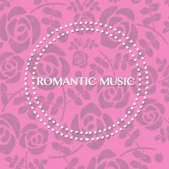 Romantic Music by Love Songs