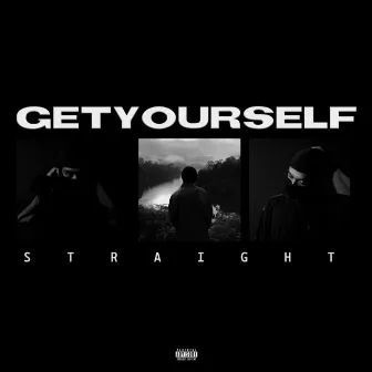 Get Yourself Straight by IJ