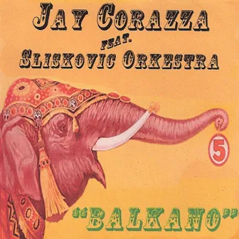 Balkano by Jay Corazza