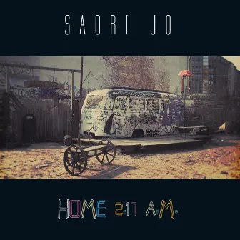 Home 2.17 AM by Saori Jo