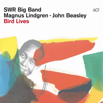 Bird Lives by John Beasley