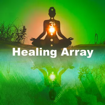 Healing Array by Flow Zen Silent