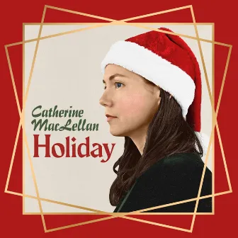 Holiday by Catherine MacLellan