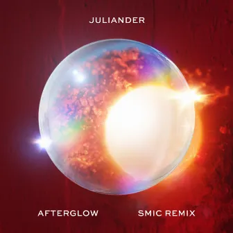 Afterglow (SMIC Remix) by Juliander