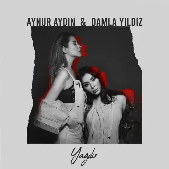 Yağdır by Aynur Aydın