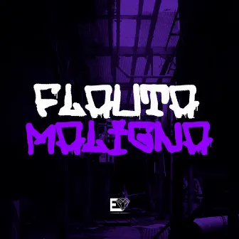 Flauta Maligna by Executivo Records