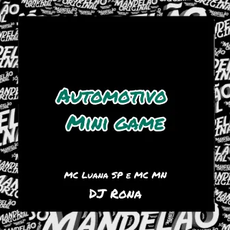 Automotivo Mini Game by DJ Rona