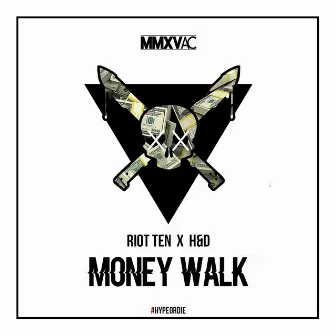 Money Walk by Riot Ten