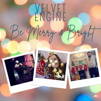 Be Merry & Bright by Velvet Engine