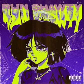 Run Shawty (with Kxai) by Best King IV