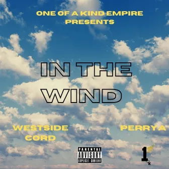 In The Wind by Westside Cord