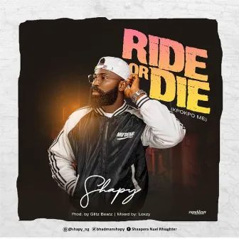 Ride or Die (kpo kpo me) by Shapy