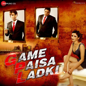 Game Paisa Ladki (Original Motion Picture Soundtrack) by Dev Sikdar