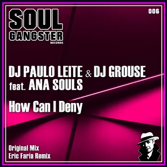 How Can I Deny by DJ Paulo Leite