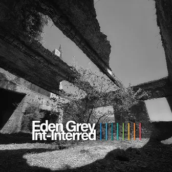 Int-Interred by Eden Grey