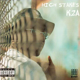 High Stakes by K2A