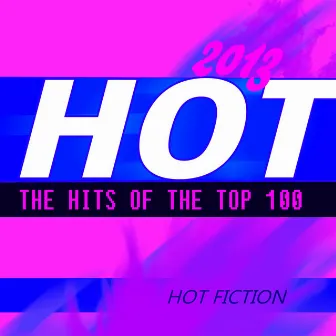 Hot 2015 (Best Hits Ever) by Hot Rotation