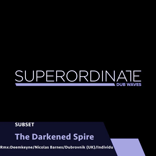 The Darkened Spire - Dubrovnik (UK) Rmx