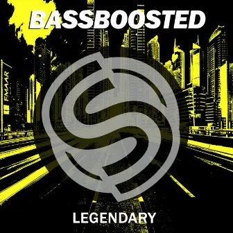 Legendary by Bass Boosted