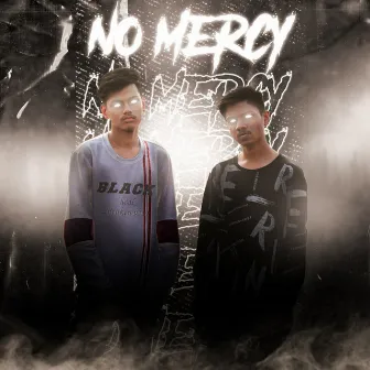 No Mercy by D Iconix