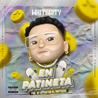 En Patineta (Nítido Remix) by Whitecity