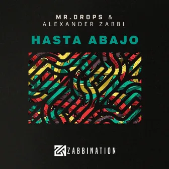 Hasta Abajo by Mr.Drops