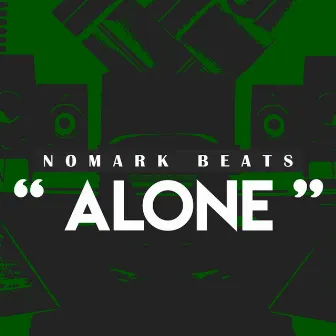 Alone by Nomark Beats