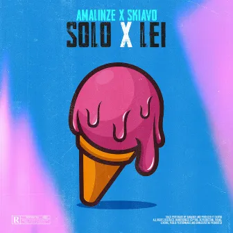 Solo x Lei by Skiavo