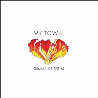 My Town by Gemma Griffiths