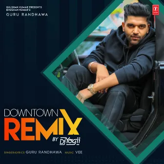 Downtown Remix by DJ Yogii