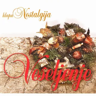 Veseljenje by Klapa Nostalgija