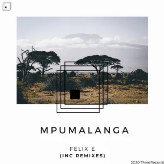 Mpumalanga by Felix E