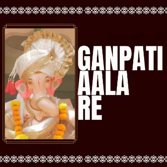 Ganpati Aala Re by Kaanfaad