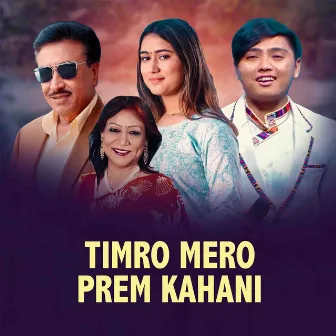 Timro Mero Prem Kahani by Suresh Lama