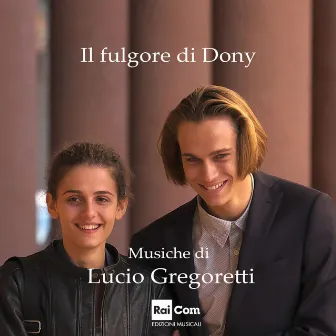 Il fulgore di Dony (Colonna sonora originale del film TV) by Lucio Gregoretti