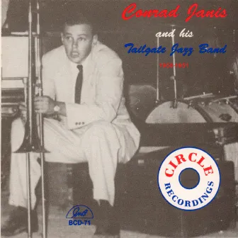 Conrad Janis and His Tailgate Jazz Band 1950-1951 by Conrad Janis