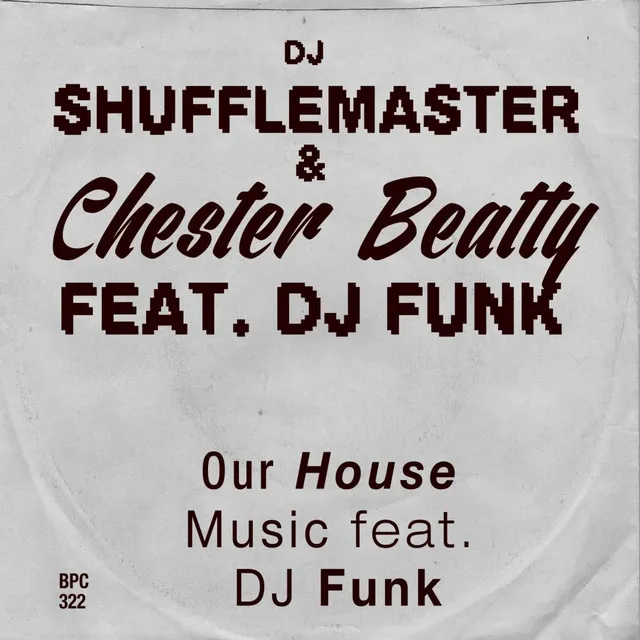 Our House Music