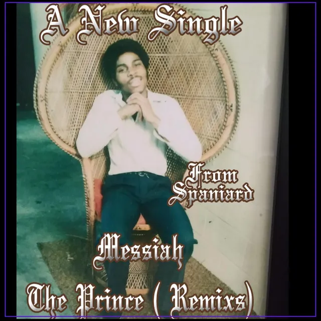 Messiah the Prince (Remix)