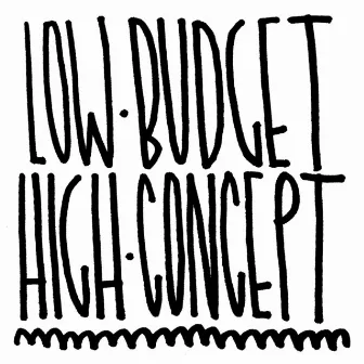 Low Budget/High Concept EP by MONGRELS