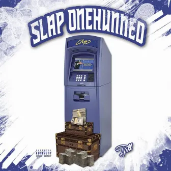 Cash ME OUT by Slap OneHunned