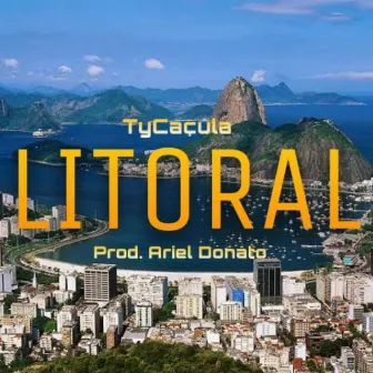 Litoral by TyCaçula