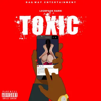 Toxic by Loudpack Rarri