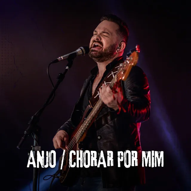 Anjo / Chorar por Mim