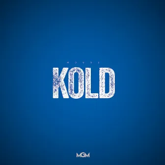 Kold by Mouss