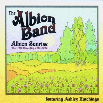 Albion Sunrise by The Albion Band