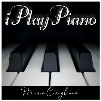 iPlayPiano by Marco Cirigliano