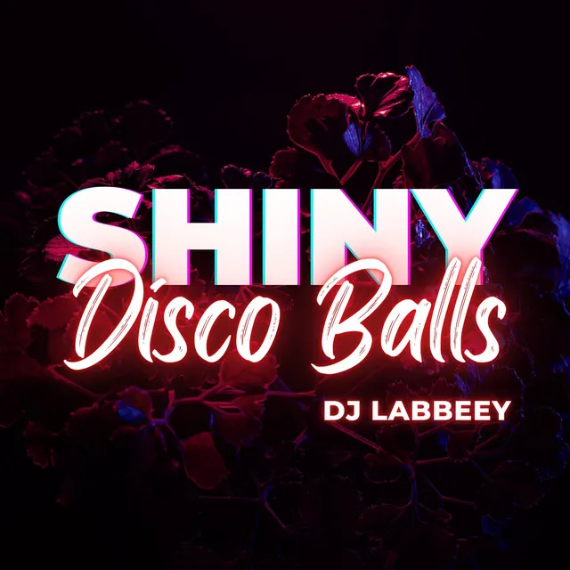 Shiny Disco Balls