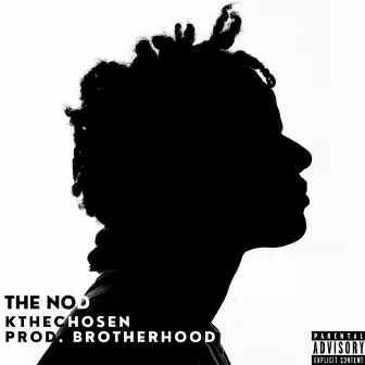 The Nod by K the Chosen