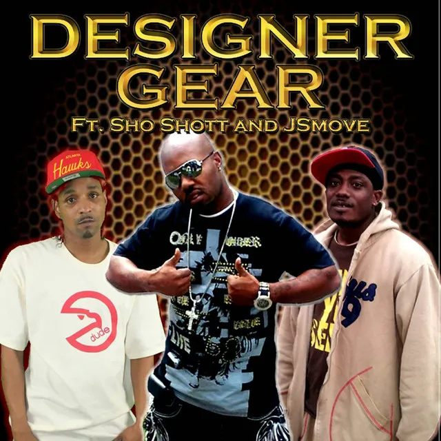 Designer Gear (feat. J Smoov & Sho Shot)