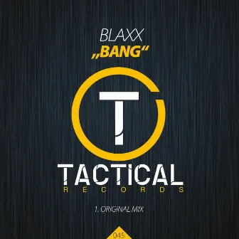 Bang by Blaxx (Italy)